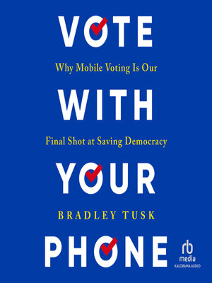 cover image of Vote With Your Phone